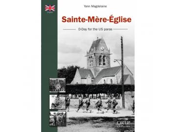 Sainte Mère Eglise - D-Day for the US Paras